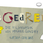 Das Logo der Ausstellung: Abgedreht! Die Filmfabrik von Michel Gondry in bunten Farben.
