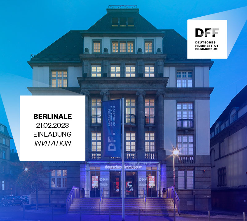 Fassade des DFF mit Logo und beschrfitetem Cone: Berlinale 21.2.2023 Einladung
